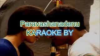 Paravashanadenu Karaoke with sinking lyrics