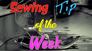 Sewing Tip of the Week | Episode 197 | The Sewing Room Channel