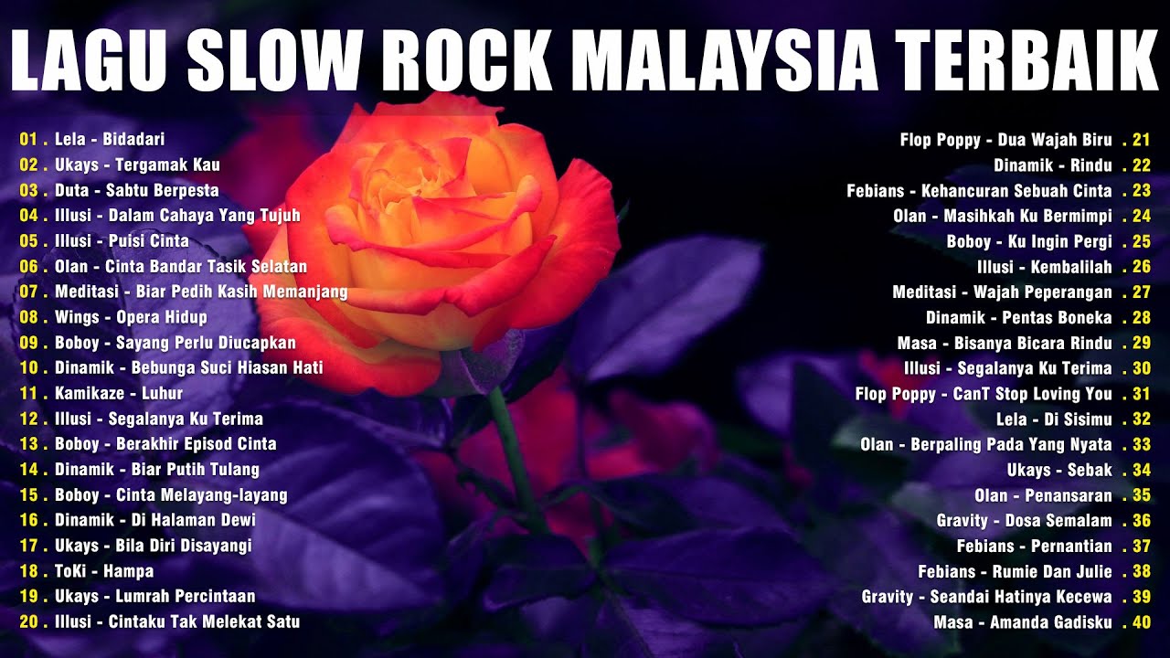 Lagu Slow Rock Malaysia Terbaik - Koleksi Lagu Slow Rock Terbaik ...