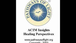 ACIM Insights - Lesson 323 - Pathways of Light