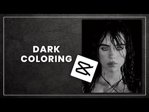 Dark Coloring Tutorial On Capcut Dark Cc On Capcut Youtube