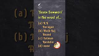 Seven Summers | novel | indian English writer | mcq | pgt | tgt | short study | Indian english novel