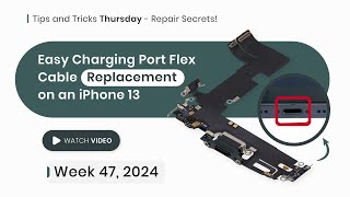 Fixing iPhone 13 Charging Issues: Easy Charging Port Flex Cable Replacement