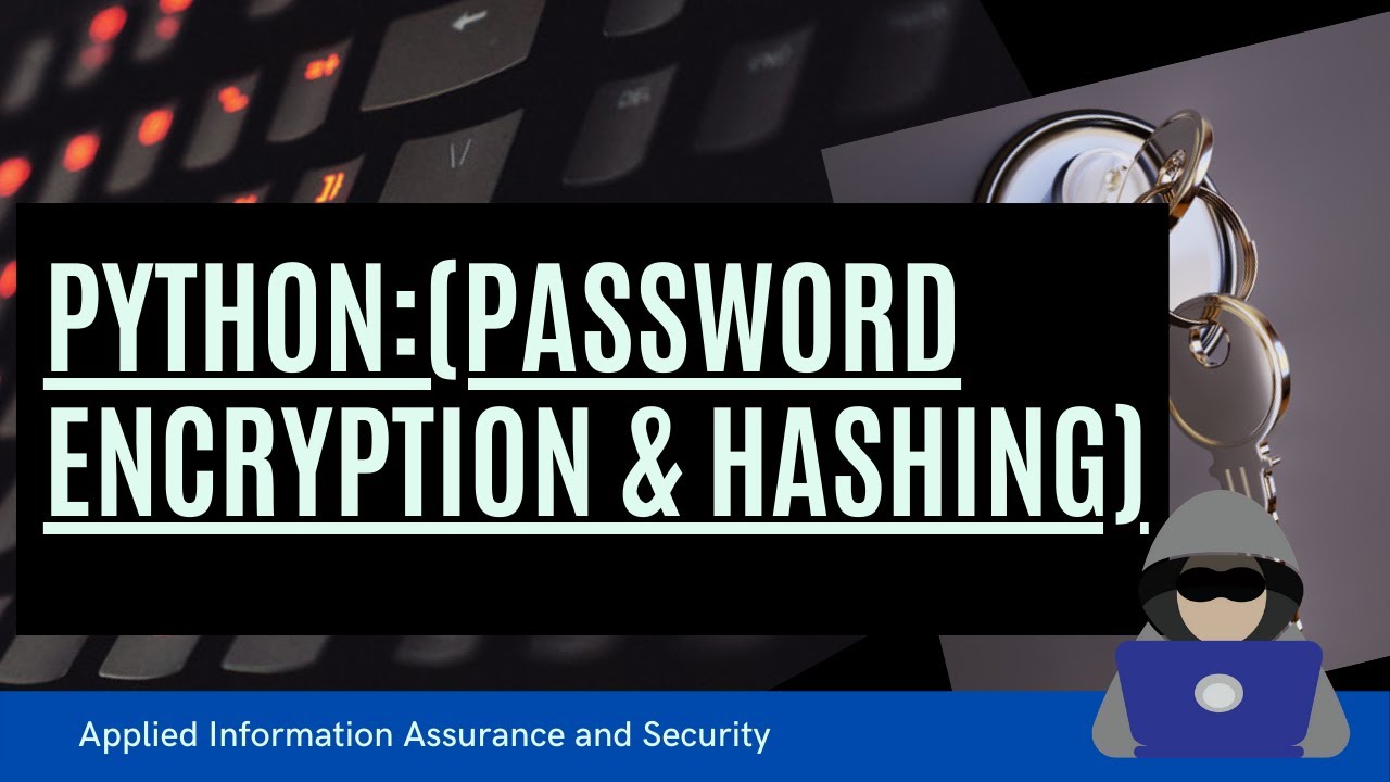 How To Encrypt And Hash The Password In Python - YouTube