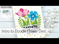 Intro to Doodle Flowers Dies