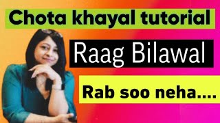 Rab so neha lagao re manva | raag bilawal | vocal tutorial | notation alap taan |lesson 89 |