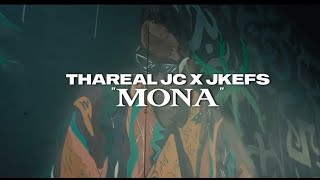 TharealJC x Jkefs - Mona (Official Music Video)