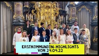 Erstkommunion-Highlights vom 24.04.22