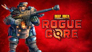 Deep Rock Galactic Rogue Core is Worth Your Time AND Money