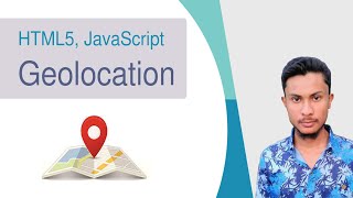 How to create Geolocation. | html5 | javascript | geolocation in bangla | geolocation in javascript