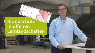 Brandschutz in offenen Lernlandschaften |  Prof. Dr.-Ing. Dirk Lorenz