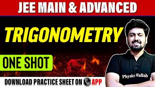 TRIGONOMETRY in 1 Shot - All Concepts, Tricks & PYQs Covered | JEE Main & Advanced