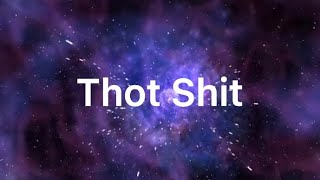 Megan Thee Stallion ~ Thot Sh*t (Lyrics)