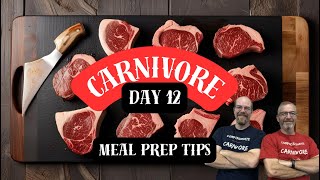 Day 12 of the 30 Day Carnivore Challenge - Meal Prep Tips