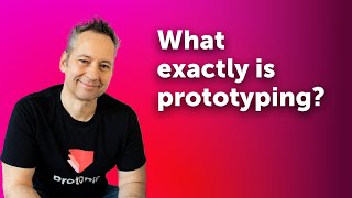 What is prototyping?