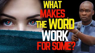 WHY THE WORD DOES NOT WORK FOR MANY | APOSTLE JOSHUA SELMAN