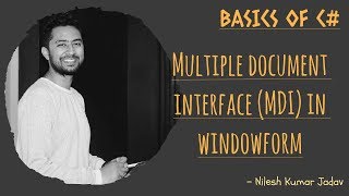 Multiple Document Interface (MDI) in WindowForm using C#