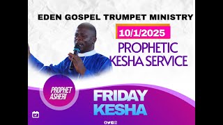 PROPHETIC KESHA  SERVICE 10/01/2025- LIVE ON EGTM TV