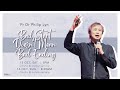 [SERMON] Bad Start Doesn't Mean Bad Ending - Pr Dr Philip Lyn // 16 Oct 2022