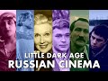 Little Dark Age - Russian Cinema