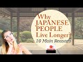 Why Japanese People Live longer? Top 10 Main Reasons