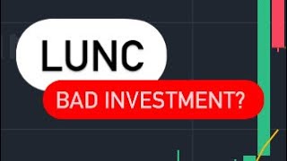 LUNC COIN BAD INVESTMENT ? | LUNC COIN CRYPTO PRICE PREDICTION | TERRA LUNA CLASSIC COIN | LUNC LUNA