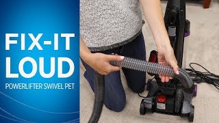 What to Do if Your BISSELL® Powerlifter™ Swivel Pet Vacuum Cleaner is Louder than Normal