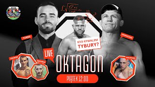 OKTAGON LIVE #69 - ODKRYWAMY RYWALA TYBURY W UFC, TOUHARI W RWC, RUCHAŁA ZNA PRZECIWNIKA W KSW!