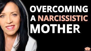 NARCISSISTIC MOTHERS  MANIPULATION and CONTROL 😔 HOW TO SET BOUNDARIES/Lisa A Romano