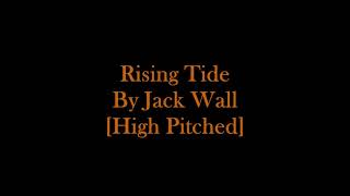 Rising Tide By Jack Wall [High Pitched]