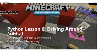 Minecraft EE- Python Walkthrough, Lesson 6- Boolean Logic, Activity 3