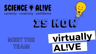 Science AL!VE is now Virtually AL!VE | Meet the Team