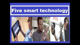 Five smart technology