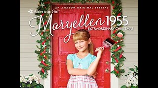 An American Girl Story: Maryellen 1955 - Extraordinary Christmas (2016) Full Movie