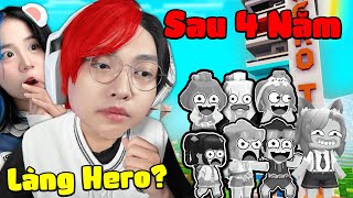 Ngôi Làng HERO TEAM Bị Bỏ Hoang 4 Năm GIỜ RA SAO ?