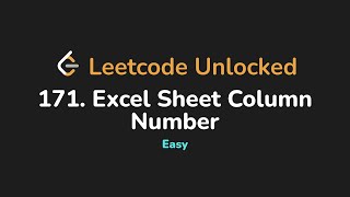 171. Excel Sheet Column Number | Leetcode Unlocked - Python