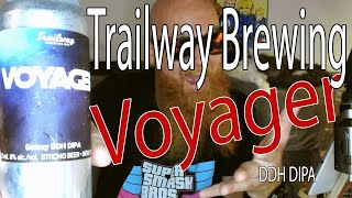 Trailway Brewing Voyager DDH DIPA 8% | #1459