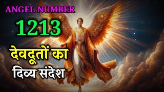 Angel Number 1213: The secret of divine messages from angels