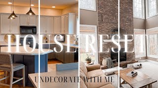 HOUSE RESET AND UNDECORATE WITH ME AFTER CHRISTMAS | House Reset After the Holidays