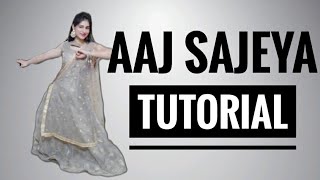 Aaj Sajeya Tutorial with music | Wedding Dance | Step by step dance on Aaj Sajeya