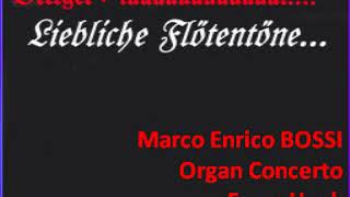 Marco Enrico Bossi Organ Concerto