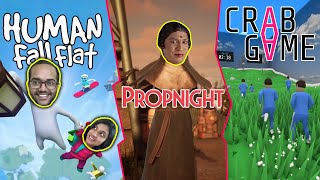 HUMAN FALL FLAT 😁 PROPNIGHT 😱 CRAB GAME 😜 #NewtSP Weekend Fun Stream with MEMBERS