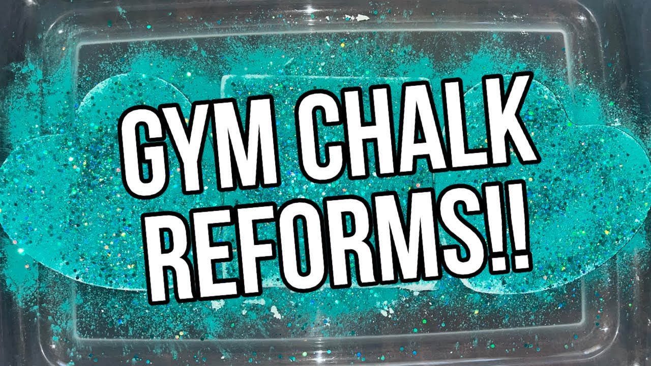 Gym Chalk Reforms Youtube