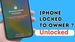 [New 2024 Method] Unlock iPhone Locked To Owner Without Owner | iCloud Activation Fixed 100%