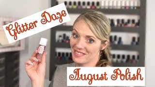 August Glitter Daze on the Month Subscription