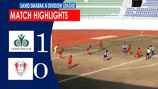 CHYASAL YOUTH CLUB VS BRIGADE BOYS CLUB MATCH HIGHLIGHTS | SAHID SMARAK A DIVISION LEAGUE FOOTBALL |