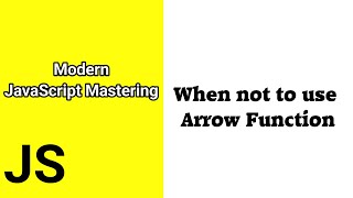 When not to use Arrow Function || Javascript ES6 tutorial for beginners || Time For Code