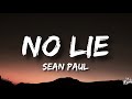 Sean Paul - No Lie (Lyrics) Ft Dua Lipa