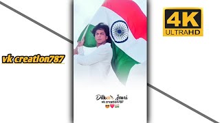 dil he hindustani | shahrukh Khan status | independence day special status | 15 August status 🇮🇳🇮🇳