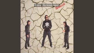 Its Good Again (Indra Remix)